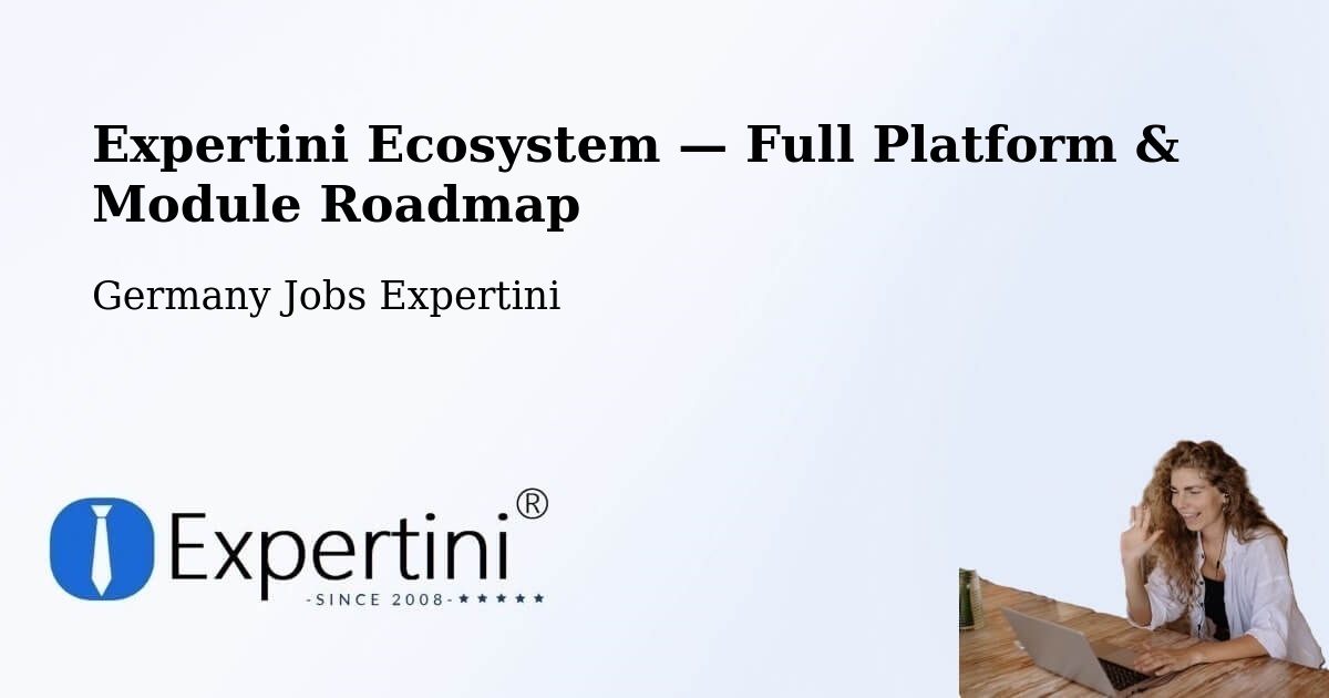 Expertini Ecosystem — Full Platform & Module Roadmap – Rosenheim