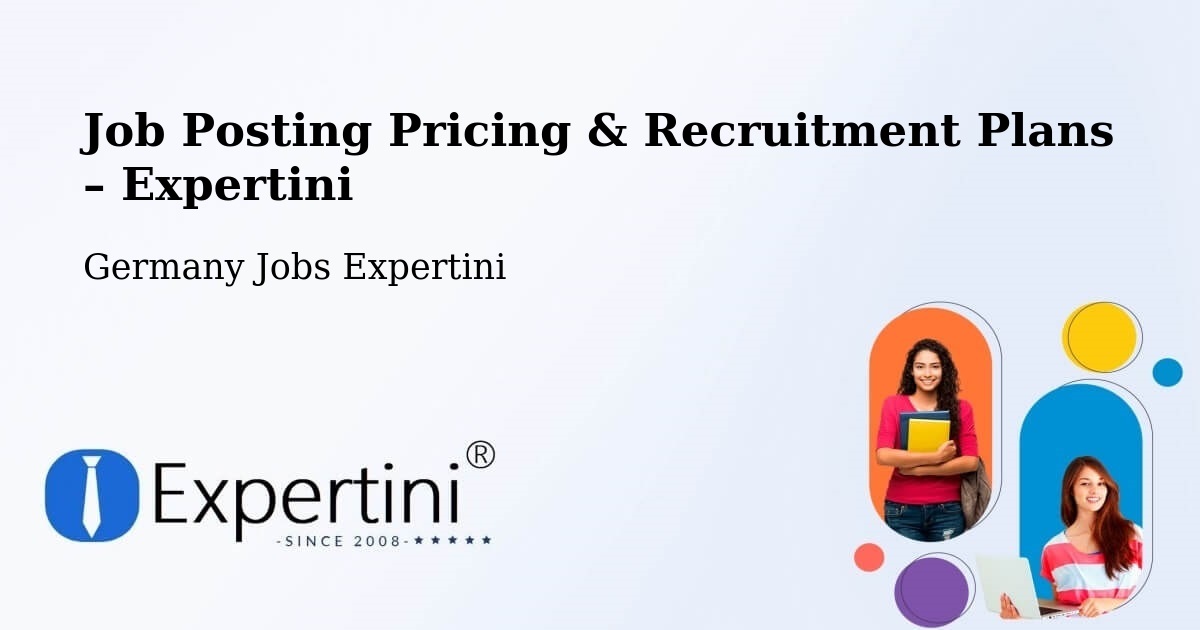 Job Posting Pricing & Recruitment Plans – Rosenheim - Rosenheim, Germany Jobs Expertini